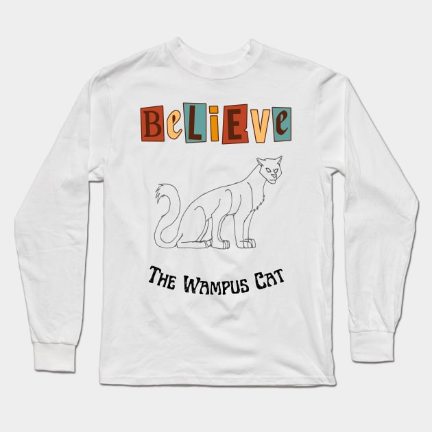 Believe (The Wampus Cat) 2 Long Sleeve T-Shirt by Studio 66 Shop